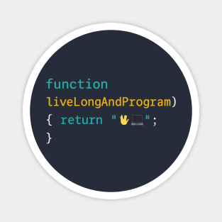 Live Long And Program Magnet